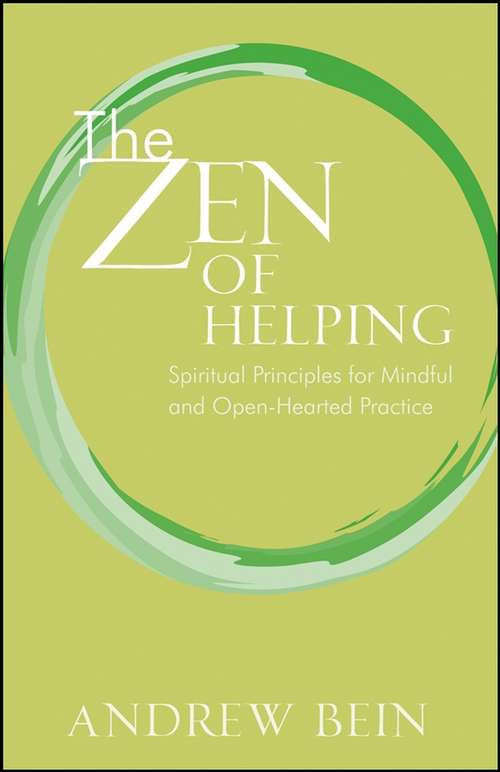 Book cover of The Zen of Helping: Spiritual Principles for Mindful and Open-Hearted Practice