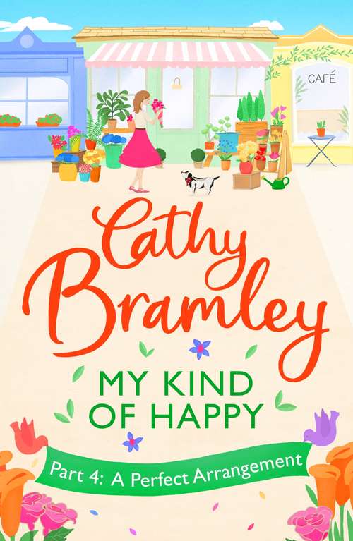 Book cover of My Kind of Happy - Part Four: A new feel-good, funny serial from the Sunday Times bestseller