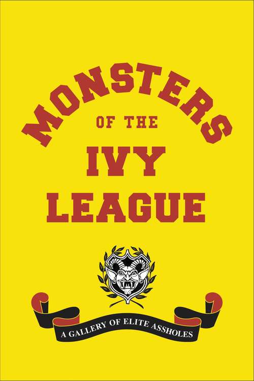 Book cover of Monsters of the Ivy League