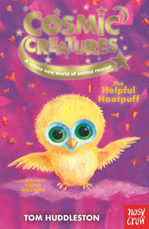 Book cover of Cosmic Creatures: The Helpful Hootpuff (Cosmic Creatures #3)