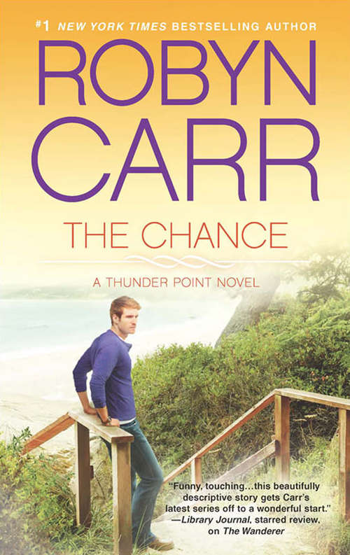 Book cover of The Chance (ePub First edition) (Thunder Point #4)