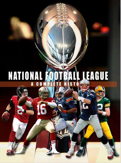 Book cover of National Football League - A Complete History