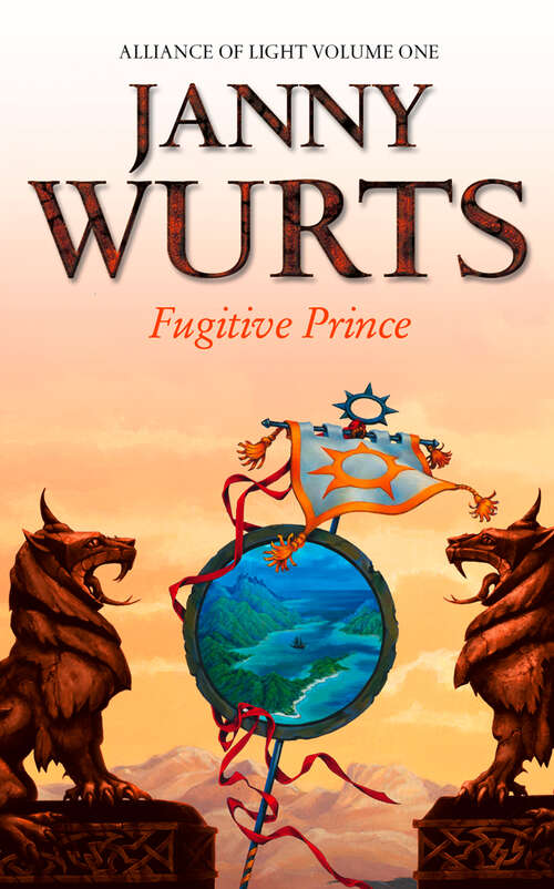 Book cover of Fugitive Prince: First Book Of The Alliance Of Light (ePub edition) (The Wars of Light and Shadow #4)