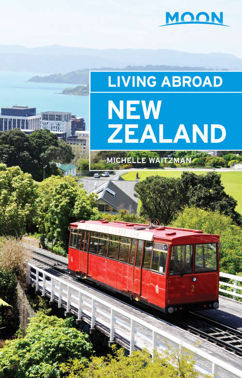 Book cover of Moon Living Abroad New Zealand (2) (Living Abroad)