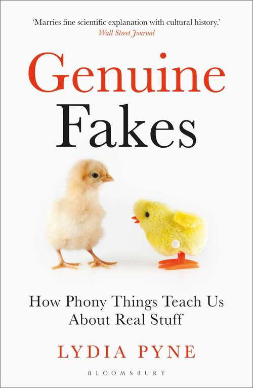 Book cover of Genuine Fakes: How Phony Things Teach Us About Real Stuff