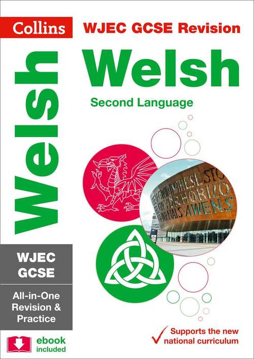 Book cover of Collins GCSE Revision WJEC GCSE WELSH SECOND LANGUAGE ALL-IN-ONE REVISION AND PRACTICE (PDF)