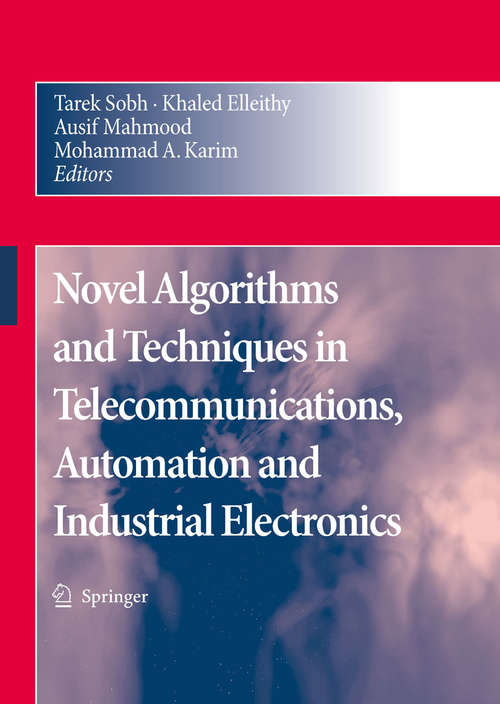 Book cover of Novel Algorithms and Techniques in Telecommunications, Automation and Industrial Electronics (2008)