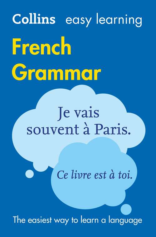 Book cover of Easy Learning French Grammar (ePub edition) (Collins Easy Learning French Ser.)