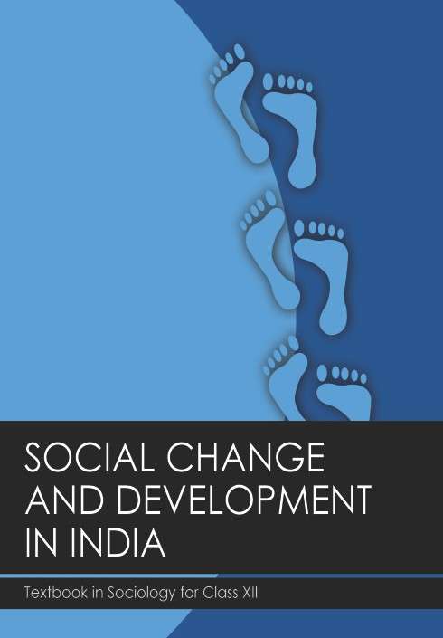 Book cover of Social Change and Development in India class 12 - NCERT - 23 (Rationalised 2023-2024) (Sociology)