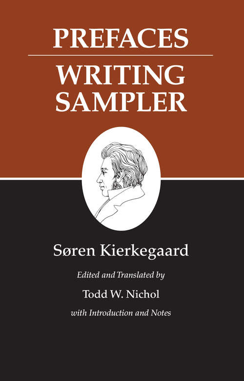 Book cover of Kierkegaard's Writings, IX, Volume 9: Prefaces: Writing Sampler