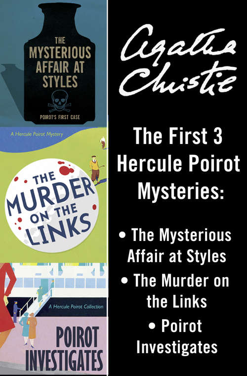 Book cover of Hercule Poirot 3-Book Collection 1: Two Bestselling Mysteries (ePub edition)