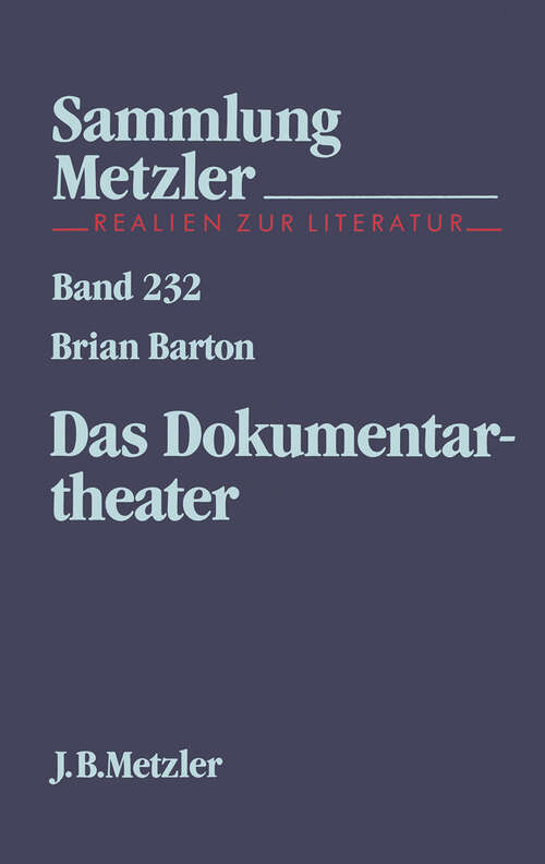 Book cover of Das Dokumentartheater (1. Aufl. 1987) (Sammlung Metzler)