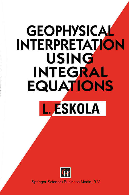 Book cover of Geophysical Interpretation using Integral Equations (1992)
