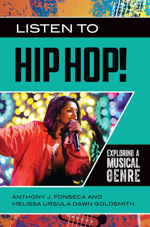 Book cover of Listen to Hip Hop!: Exploring a Musical Genre (Exploring Musical Genres)