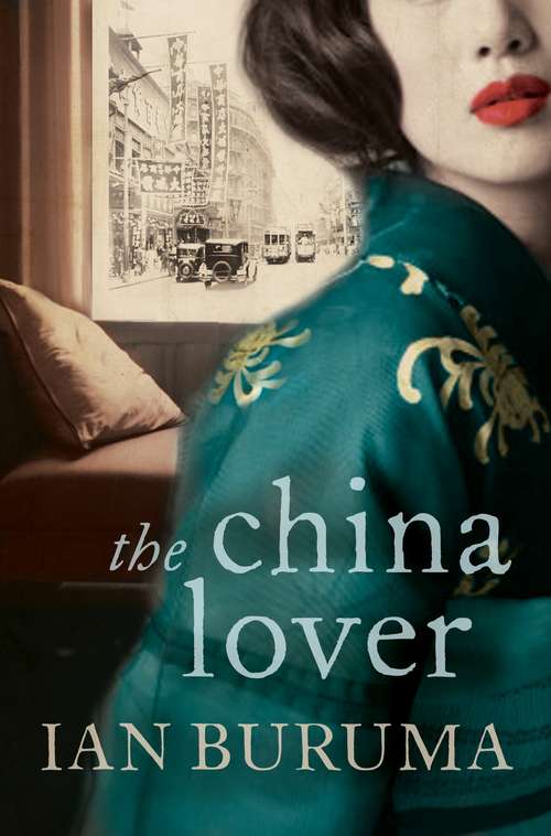 Book cover of The China Lover: A Novel (Main)