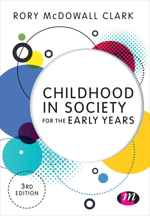 Book cover of Childhood in Society for the Early Years (3rd edition)