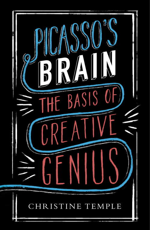 Book cover of Picasso's Brain: The basis of creative genius