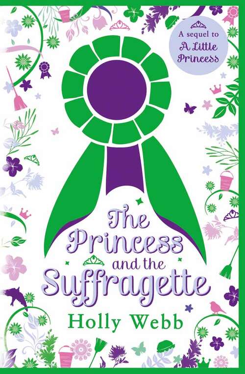 Book cover of The Princess And The Suffragette: A Sequel To A Little Princess