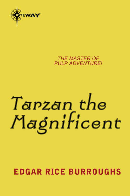 Book cover of Tarzan the Magnificent: Large Print (TARZAN)