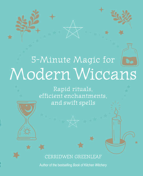 Book cover of 5-Minute Magic for Modern Wiccans