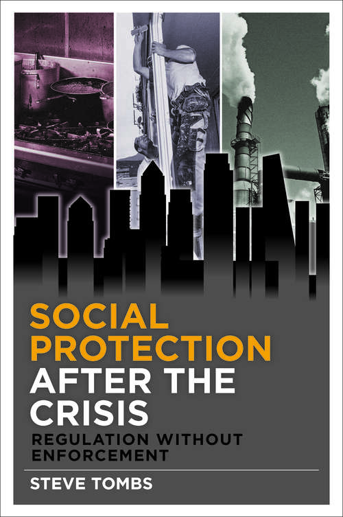 Book cover of Social protection after the crisis: Regulation without enforcement