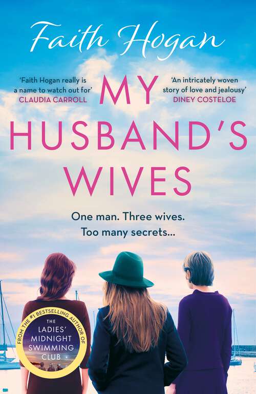 Book cover of My Husband's Wives: A Heart-warming Story Of Love, Loss, Family And Friendship
