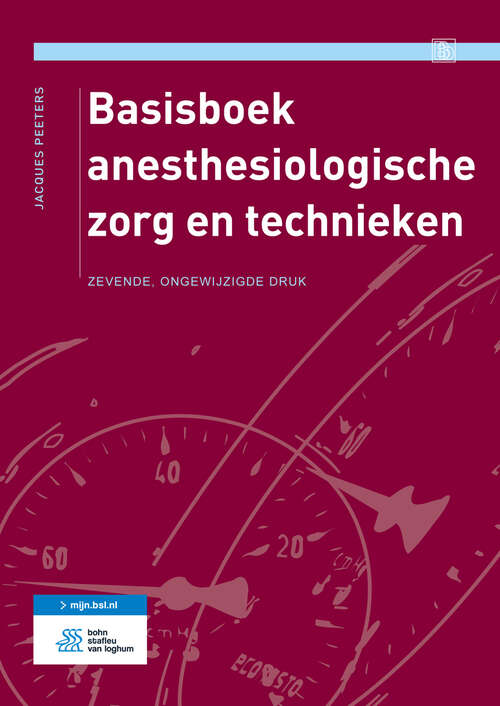 Book cover of Basisboek anesthesiologische zorg en technieken (7th ed. 2016)