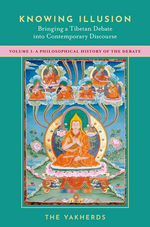 Book cover of Knowing Illusion: Volume I: A Philosophical History of the Debate