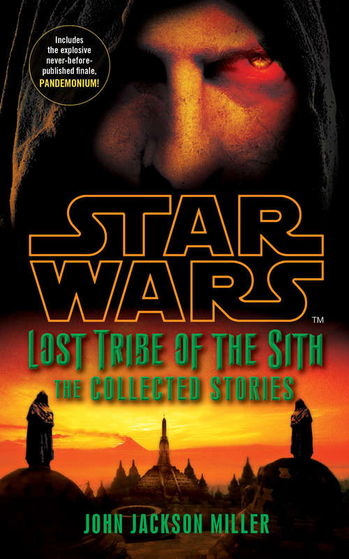 Book cover of Star Wars Lost Tribe of the Sith: The Collected Stories (Star Wars #37)