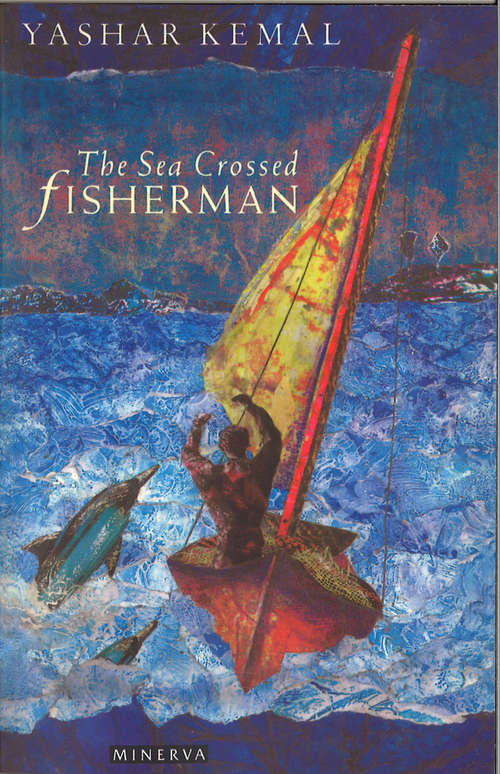Book cover of The Sea-Crossed Fisherman