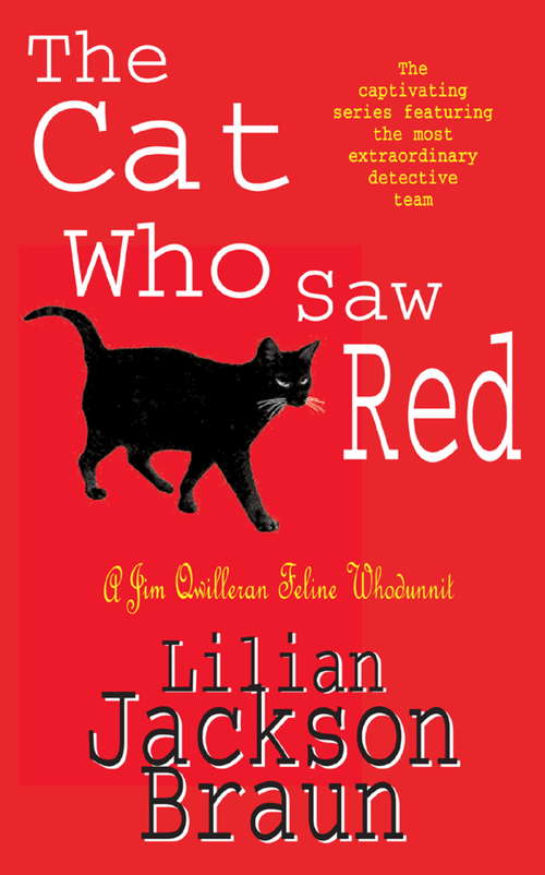 Book cover of The Cat Who Saw Red: An enchanting feline mystery for cat lovers everywhere (The Cat Who... Mysteries #4)