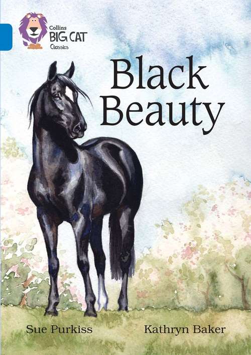 Book cover of Collins Big Cat, Band 16, Sapphire: Black Beauty (PDF)