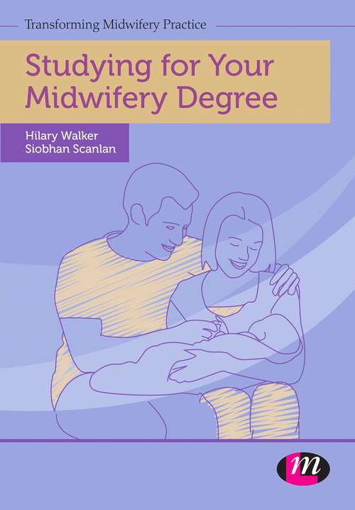 Book cover of Studying for Your Midwifery Degree (PDF)