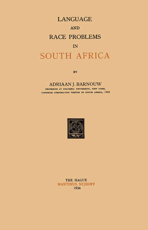 Book cover of Language and race problems in South Africa (1934)
