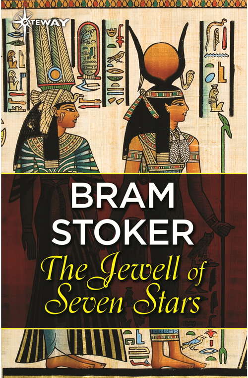 Book cover of The Jewel of Seven Stars (Collected Works Of Bram Stoker)