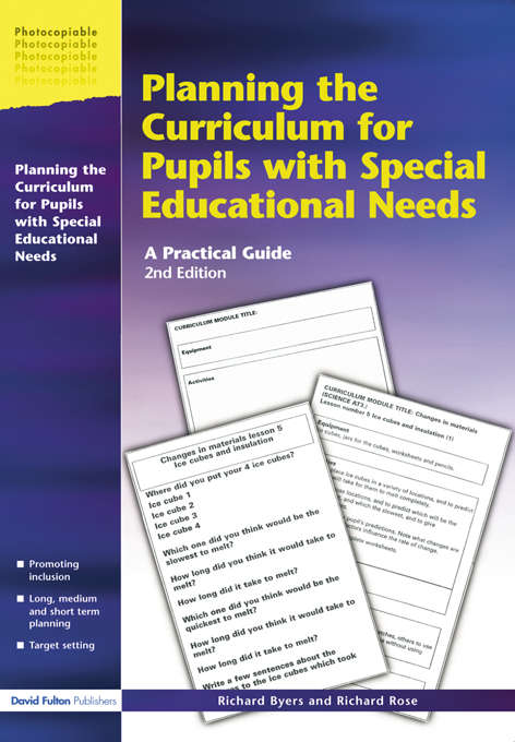 Book cover of Planning the Curriculum for Pupils with Special Educational Needs: A Practical Guide (2) (Resource Materials for Teachers)
