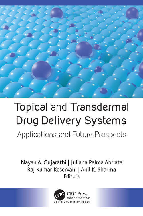 Book cover of Topical and Transdermal Drug Delivery Systems: Applications and Future Prospects