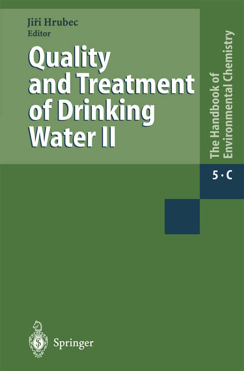 Book cover of Quality and Treatment of Drinking Water II (1998) (The Handbook of Environmental Chemistry: 5 / 5C)