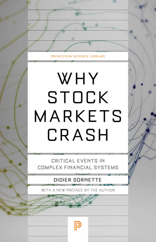 Book cover of Why Stock Markets Crash: Critical Events in Complex Financial Systems