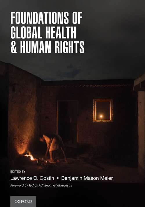 Book cover of Foundations of Global Health & Human Rights