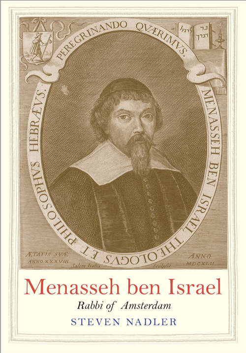 Book cover of Menasseh ben Israel: Rabbi of Amsterdam (Jewish Lives)