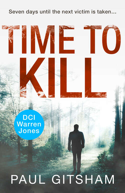Book cover of Time to Kill (ePub edition) (DCI Warren Jones #8)