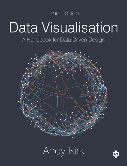 Book cover of Data Visualisation: A Handbook for Data Driven Design (Second Edition (Revised Edition))