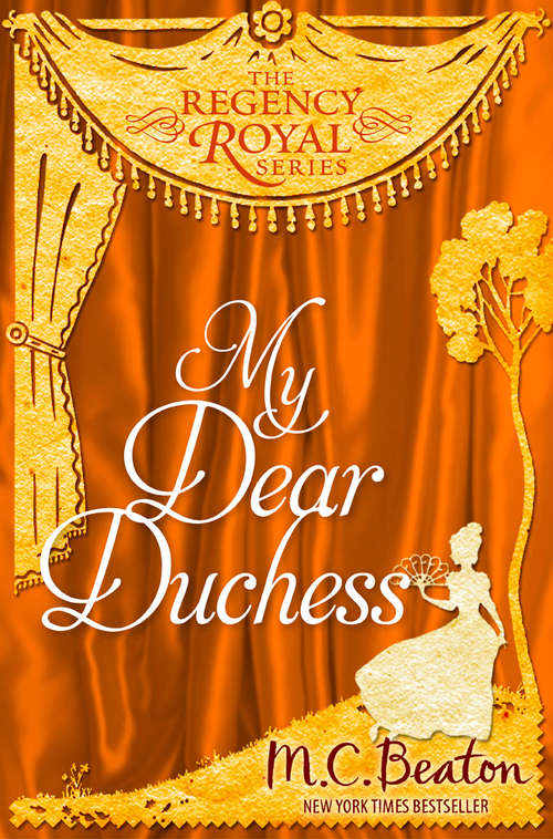 Book cover of My Dear Duchess: Regency Royal 6 (Regency Royal)
