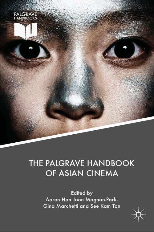 Book cover of The Palgrave Handbook of Asian Cinema (1st ed. 2018)