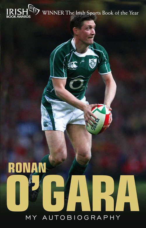 Book cover of Ronan O'Gara: My Autobiography