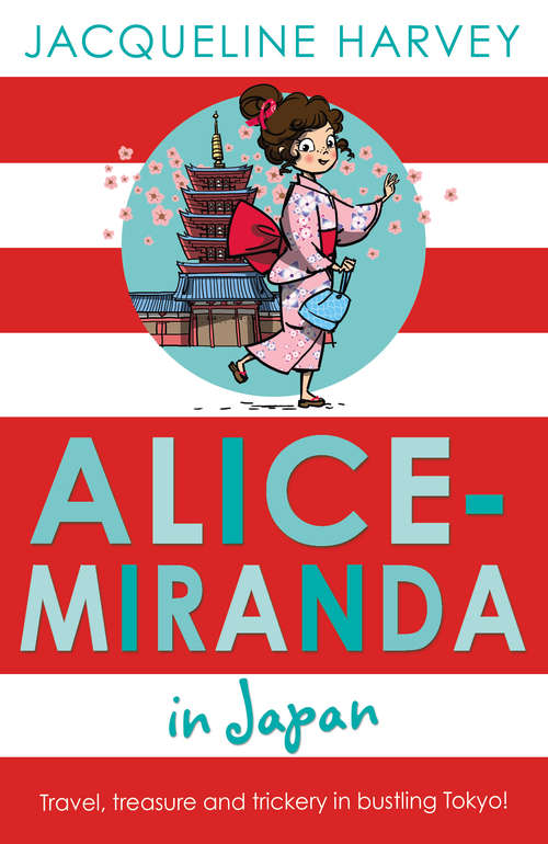 Book cover of Alice-Miranda in Japan (Alice-Miranda #9)