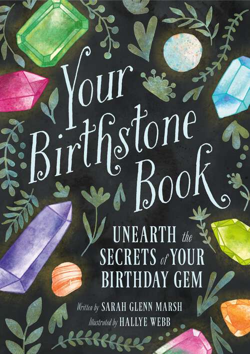 Book cover of Your Birthstone Book: Unearth the Secrets of Your Birthday Gem