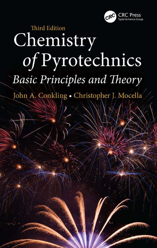 Book cover of Chemistry of Pyrotechnics: Basic Principles and Theory, Third Edition (3)