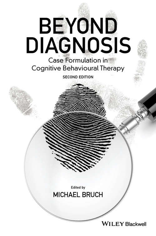 Book cover of Beyond Diagnosis: Case Formulation in Cognitive Behavioural Therapy (2) (Wiley Series In Clinical Psychology Ser.)